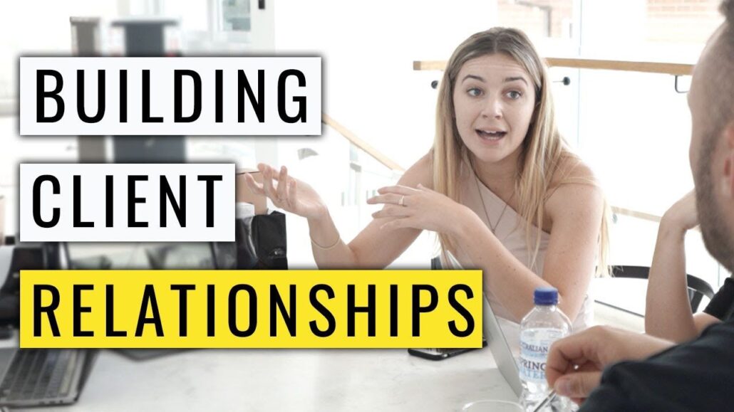 Building Client Relationships