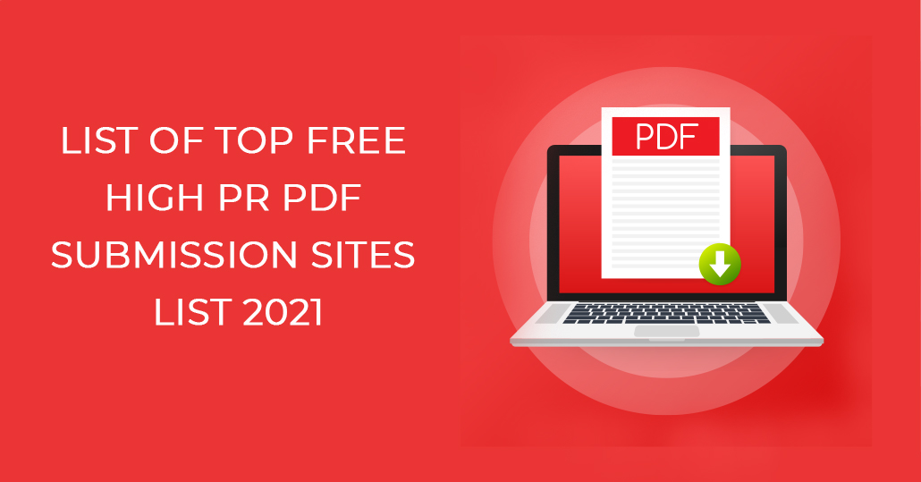 list-of-top-free-high-pr-pdf-submission-sites-list-2021
