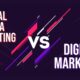 Digital Media vs. Digital Marketing (2)