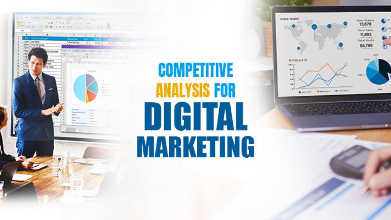 How to Do a Competitive Analysis in Digital Marketing