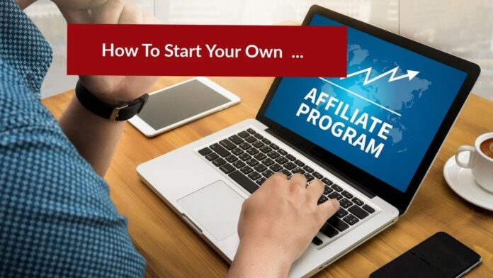 How to Start Your Affiliate Marketing Business